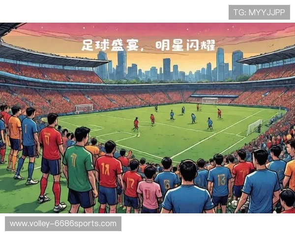 圆脸足球明星大盘点 他们的球场风采与魅力展示